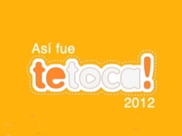 Te toca 2012