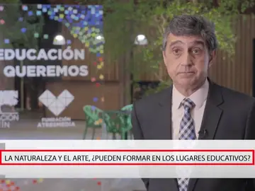 ¿La naturaleza y el arte pueden formar en los lugares educativos? ¿La naturaleza y el arte pueden formar en los lugares educativos?