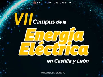 Abierto el plazo de inscripción al VII Campus de la Energía Eléctrica Abierto el plazo de inscripción al VII Campus de la Energía Eléctrica
