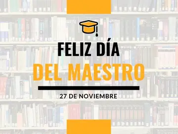 Celebramos el Día del Maestro Celebramos el Día del Maestro