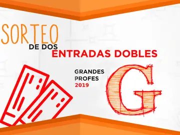 Gana una entrada doble para asistir a ‘¡Grandes Profes!’ 2019 Gana una entrada doble para asistir a ‘¡Grandes Profes!’ 2019
