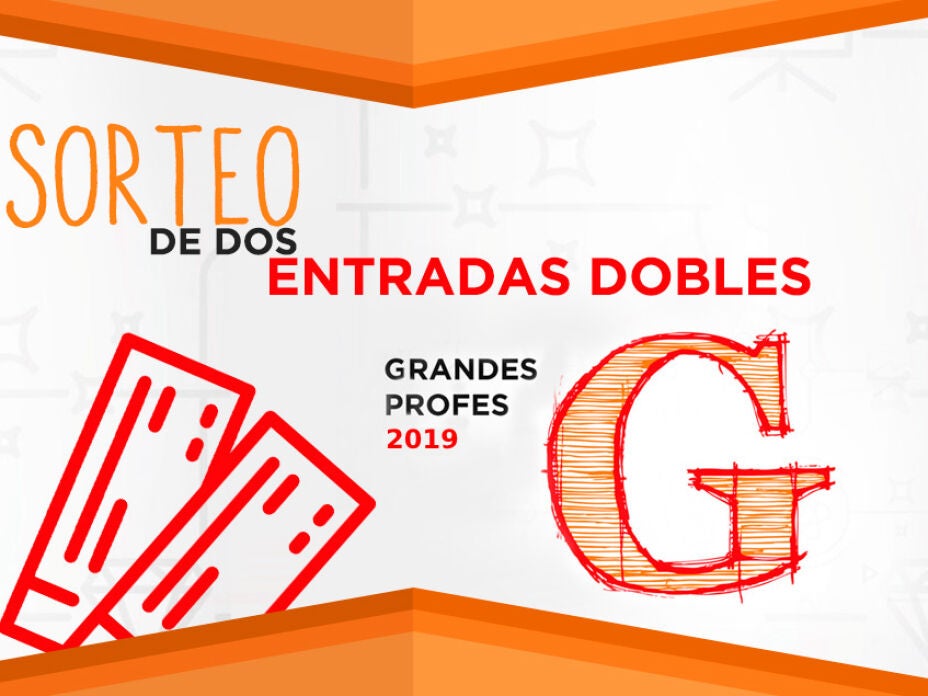 Gana una entrada doble para asistir a ‘¡Grandes Profes!’ 2019