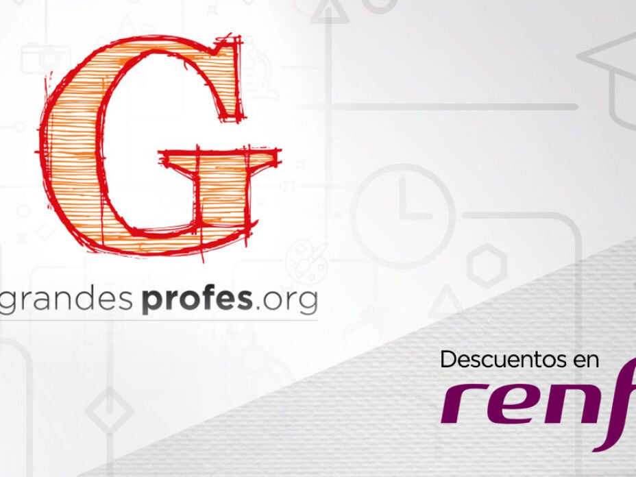 Renfe ofrece un 30% de descuento para asistir a ‘¡Grandes Profes!'