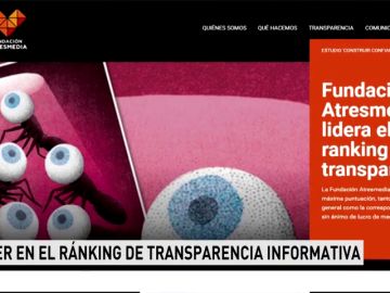 Fundación Atresmedia, líder en el ránking de transparencia informativa Fundación Atresmedia, líder en el ránking de transparencia informativa