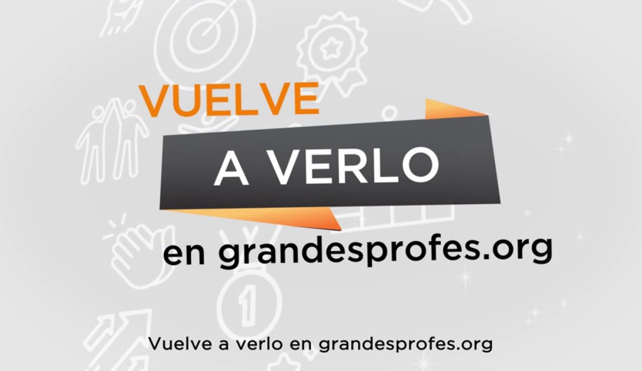 Vuelve a ver ¡Grandes Profes! 2020