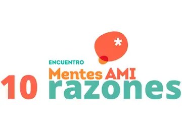 10 razones por las que no perderte el Encuentro Mentes AMI 10 razones por las que no perderte el Encuentro Mentes AMI