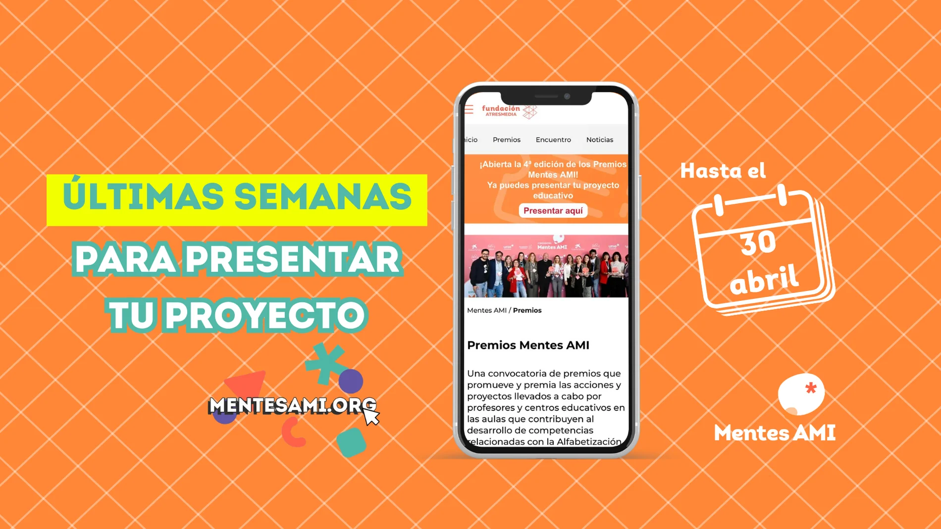 Últimas semanas 4ª edición Premios Mentes AMI
