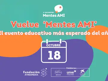 ‘Mentes AMI’ vuelve este 18 de octubre con ponencias y debates sobre los grandes temas educativos del momento y con los Premios Mentes AMI 2025 ‘Mentes AMI’ vuelve este 18 de octubre con ponencias y debates sobre los grandes temas educativos del momento y con los Premios Mentes AMI 2025