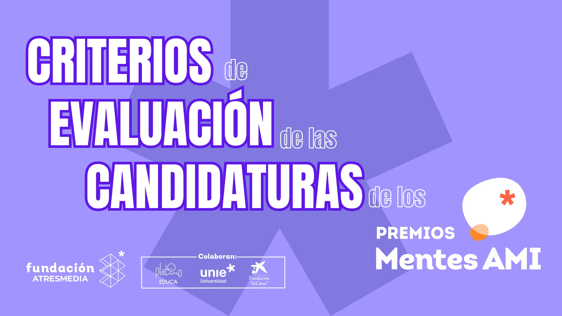 Criterios de evaluación de los Premios Mentes AMI 2026