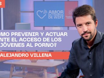 ¿Cómo prevenir y actuar ante el acceso de los jóvenes al porno? ¿Cómo prevenir y actuar ante el acceso de los jóvenes al porno?