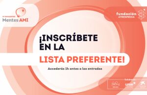 Ya puedes apuntarte a la lista preferente del Encuentro Mentes AMI 2026
