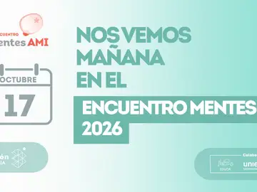 La comunidad educativa tiene mañana una cita con Mentes AMI 2026 La comunidad educativa tiene mañana una cita con Mentes AMI 2026