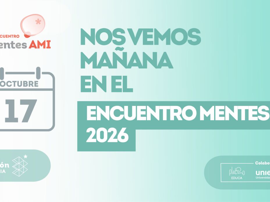 La comunidad educativa tiene mañana una cita con Mentes AMI 2026 La comunidad educativa tiene mañana una cita con Mentes AMI 2026