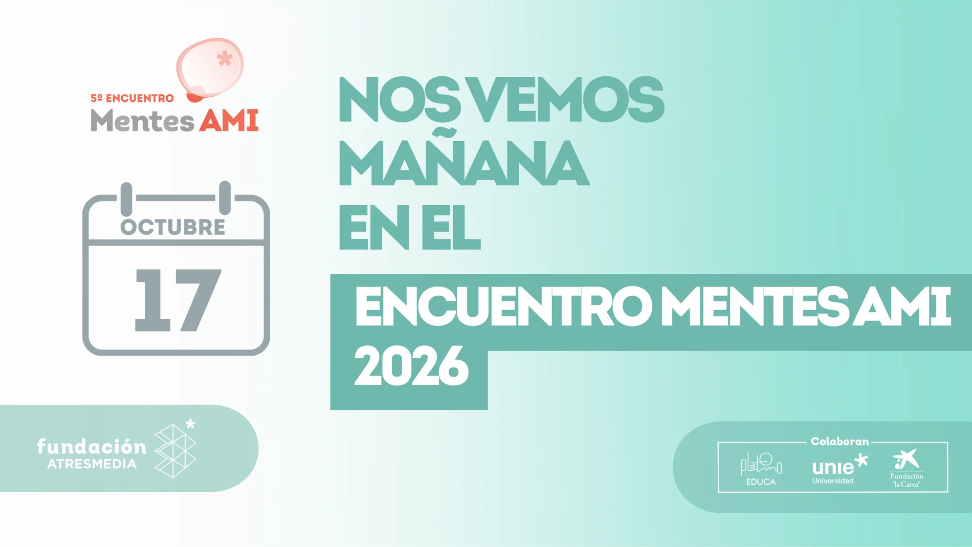 Mañana, Mentes AMI 2026