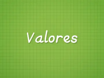Valores y trabajo en equipo Valores y trabajo en equipo