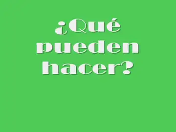 Qué pueden hacer Qué pueden hacer