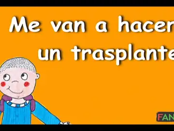 Guía animada 'Me van hacer un trasplante' Guía animada 'Me van hacer un trasplante'