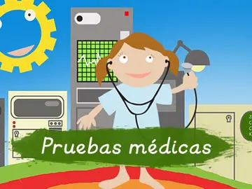 Las pruebas médicas Las pruebas médicas