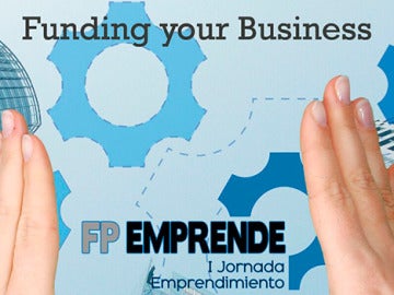 Participa en la I Jornada de Emprendimiento con ‘FP Emprende’