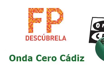 'Descubre la FP' en Onda Cero Cádiz 'Descubre la FP' en Onda Cero Cádiz