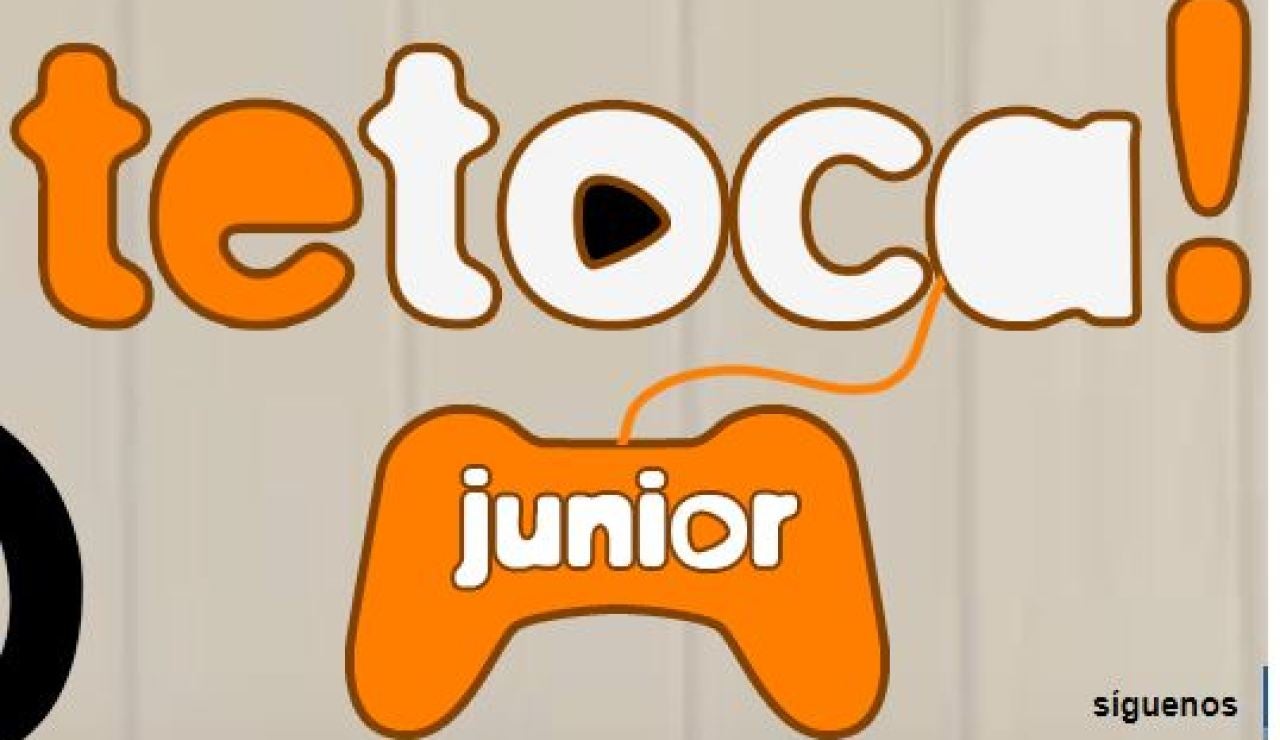 Te Toca Junior