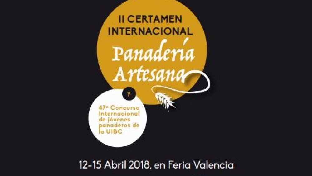 Valencia acogerá el II Certamen Internacional de Panadería Artesana