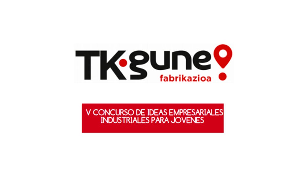 El concurso ‘TKgune’ busca impulsar el emprendimiento industrial