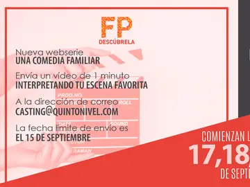Abierto el casting para la webserie de 'Descubre la FP' Abierto el casting para la webserie de 'Descubre la FP'