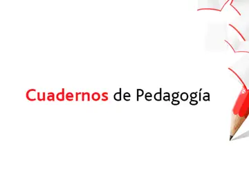 La revista Cuadernos de Pedagogía comienza una nueva etapa La revista Cuadernos de Pedagogía comienza una nueva etapa