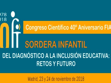 FIAPAS celebra su 40º Aniversario con un congreso dedicado a la sordera infantil