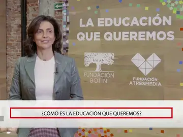 ¿Cómo es la educación que queremos? ¿Cómo es la educación que queremos?