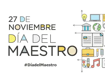 Celebramos el Día del Maestro Celebramos el Día del Maestro