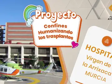 La humanización de los trasplantes en el Hospital Virgen de la Arrixaca La humanización de los trasplantes en el Hospital Virgen de la Arrixaca