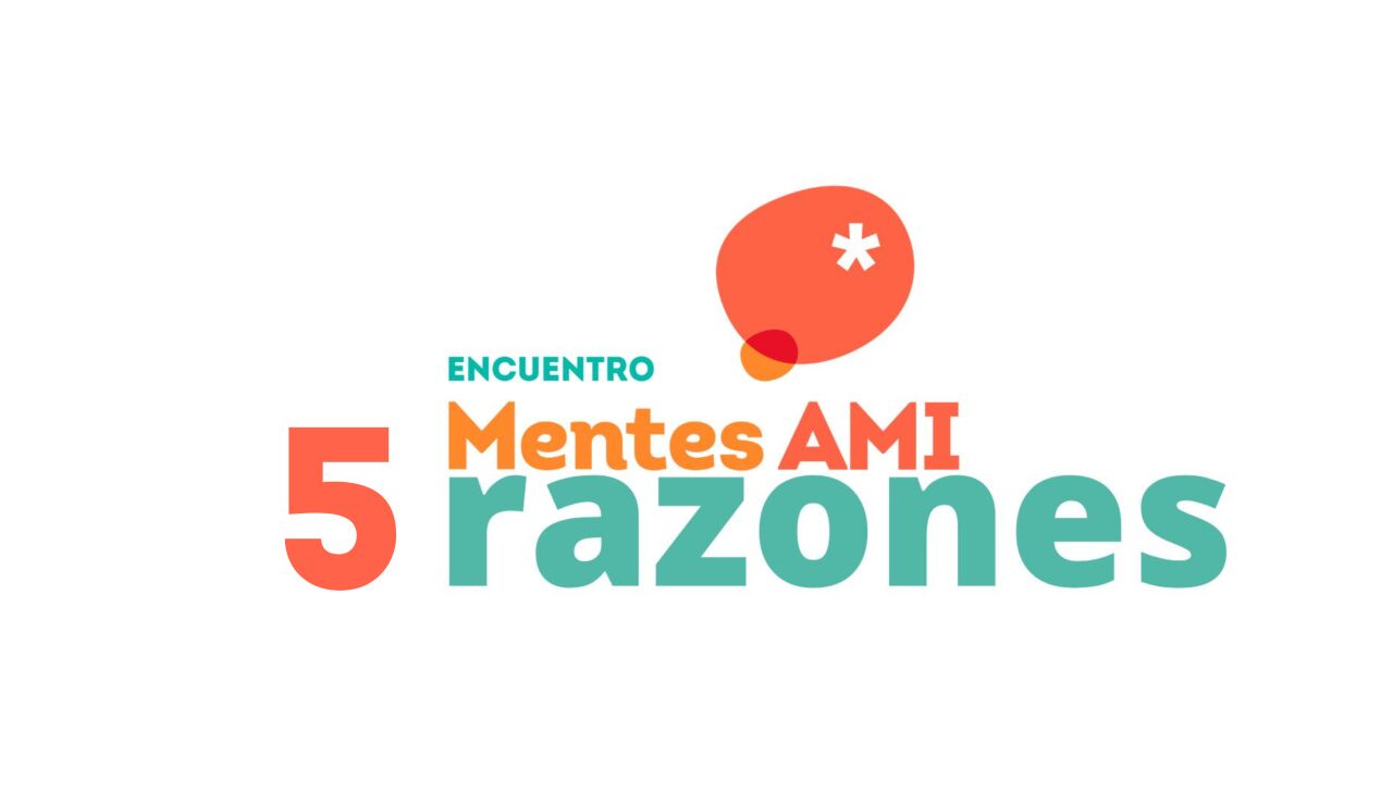 5 razones por las que asistir al Encuentro Mentes AMI 2023