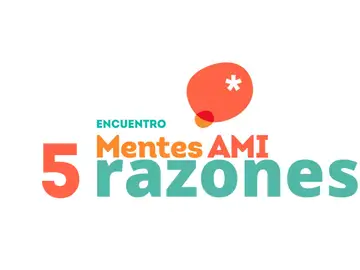 5 razones por las que debes asistir al Encuentro Mentes AMI 2023 5 razones por las que debes asistir al Encuentro Mentes AMI 2023