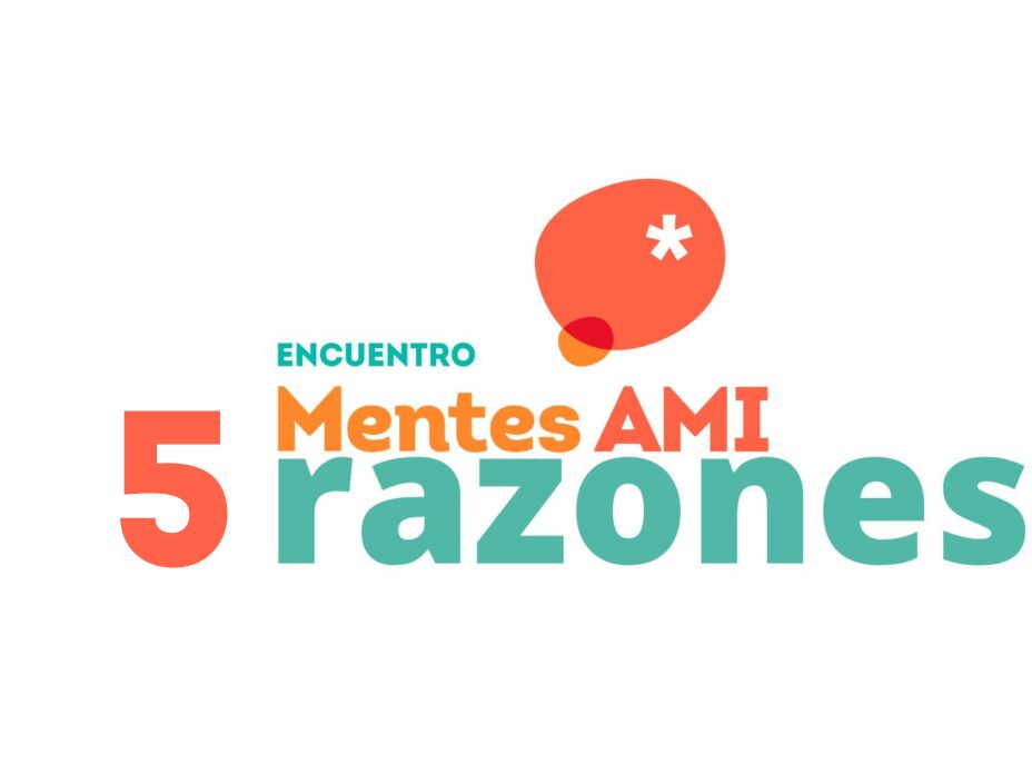 5 razones por las que debes asistir al Encuentro Mentes AMI 2023