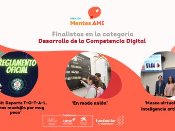 Anunciamos a los finalistas de la categoría Desarrollo de la Competencia Digital de los Premios Mentes AMI 2024