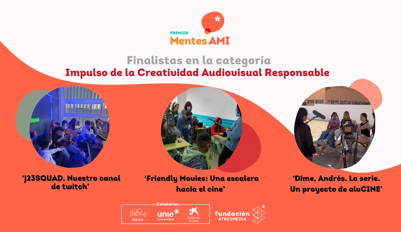Proyectos finalistas Premios Mentes AMI 2024 en la categoría Impulso de la Creatividad Audiovisual Responsable 