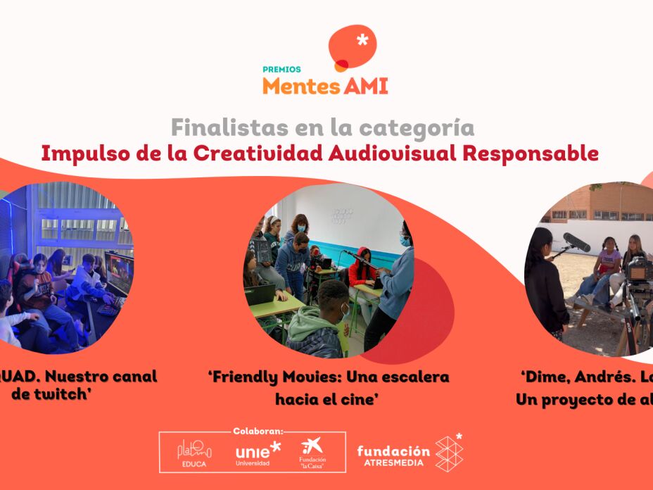 Presentamos los proyectos finalistas de la categoría Impulso de la Creatividad Audiovisual Responsable de los Premios Mentes AMI 2024 