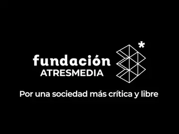 La Fundación Atresmedia, por una sociedad más crítica y libre La Fundación Atresmedia, por una sociedad más crítica y libre