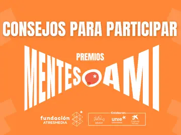 Cómo preparar tu candidatura a los Premios Mentes AMI: consejos para presentar un buen proyecto Cómo preparar tu candidatura a los Premios Mentes AMI: consejos para presentar un buen proyecto