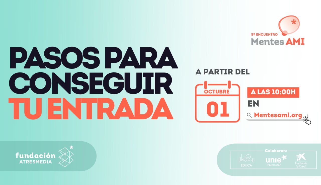 Pasos para conseguir tu entrada al Encuentro Mentes AMI 2026